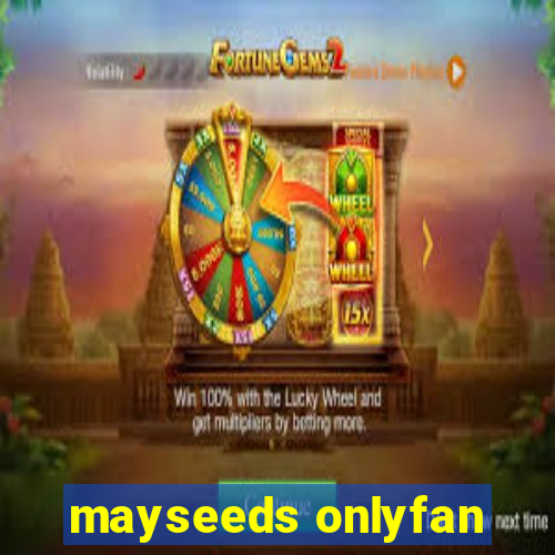 mayseeds onlyfan